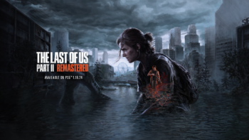 Ανακοινώθηκε επίσημα το The Last of Us Part II Remastered για το PS5