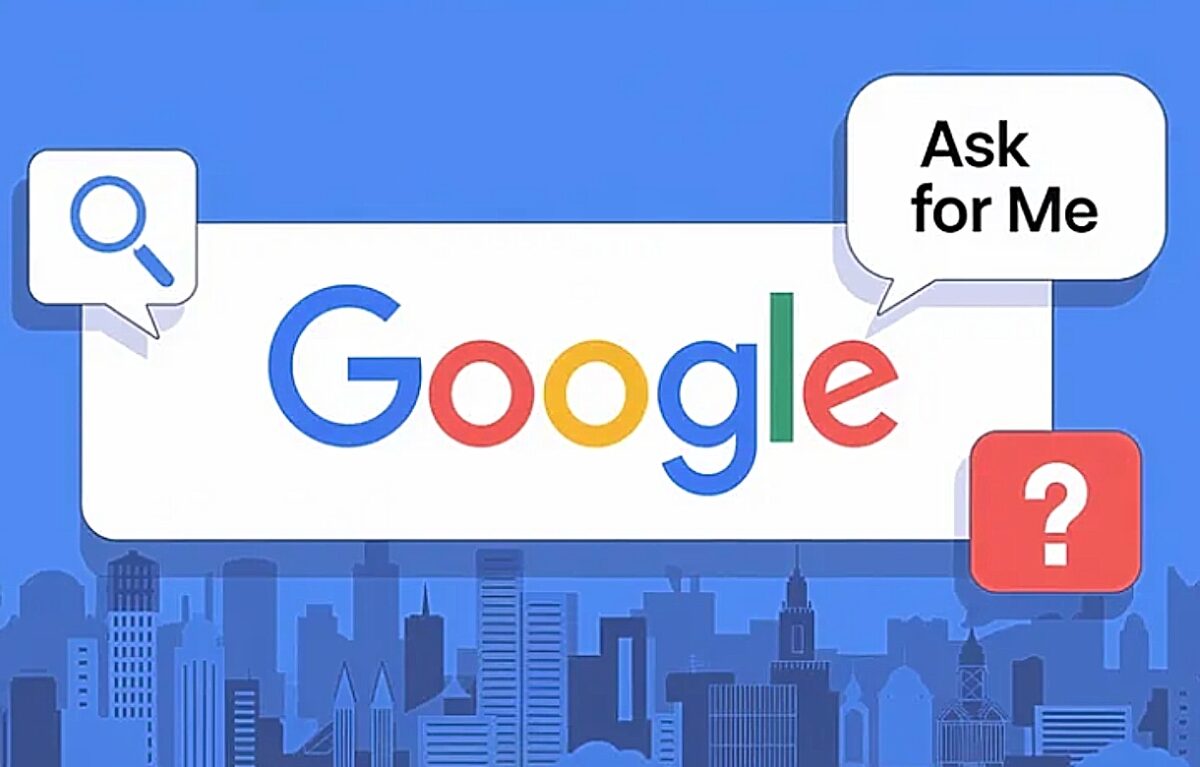 Google, Ask for Me