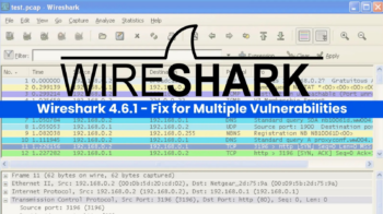 «Wireshark» ευπάθειες φέρνουν νέα κακόβουλα πακέτα επιθέσεων