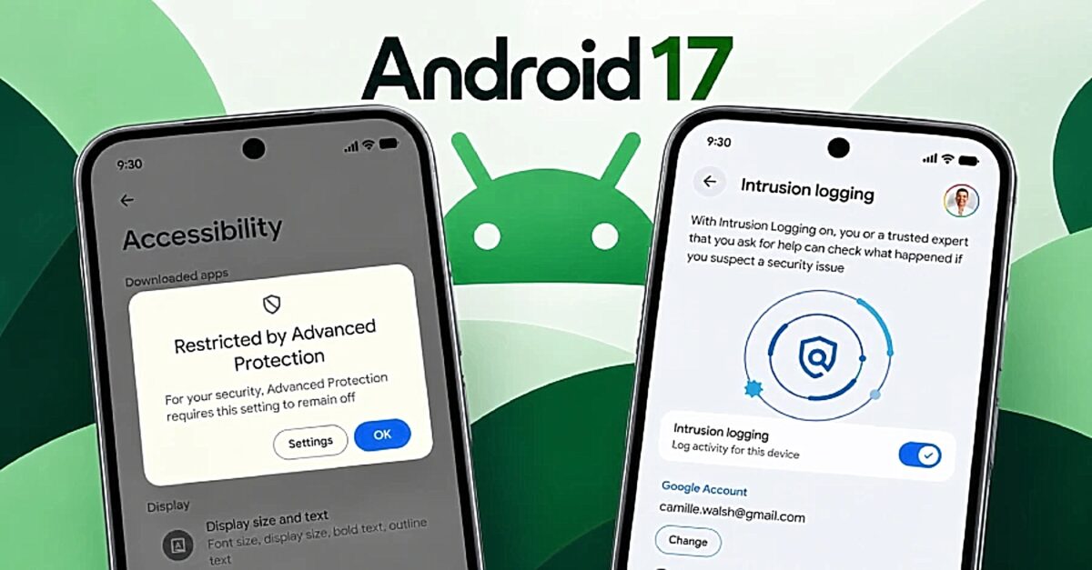 Το Android 17 περιορίζει τις υπηρεσίες προσβασιμότητας στις επαληθευμένες εφαρμογές